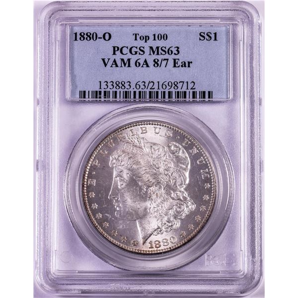 1880-O VAM-6A 8/7 Ear Top 100 $1 Morgan Silver Dollar Coin PCGS MS63