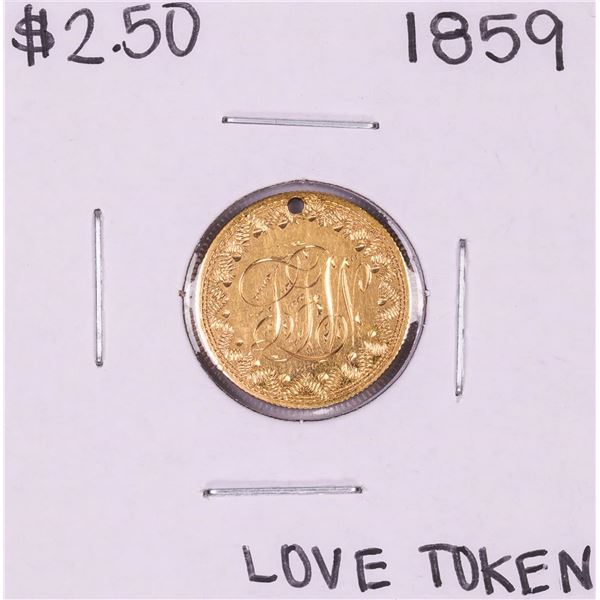 1859 $2 1/2 Liberty Head Quarter Eagle Gold Love Token Coin Holed