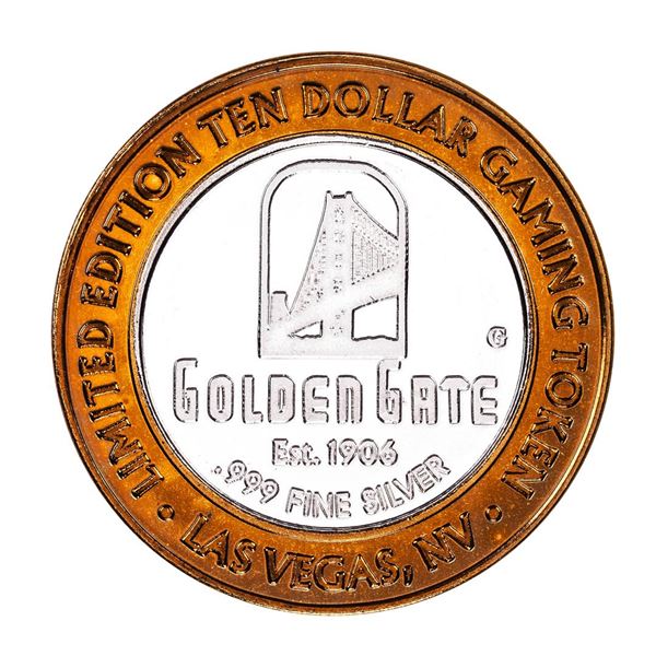 .999 Silver Golden Gate Las Vegas, NV $10 Casino Limited Edition Gaming Token