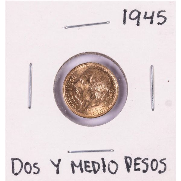 1945 Mexico Dos Y Medio Pesos Gold Coin
