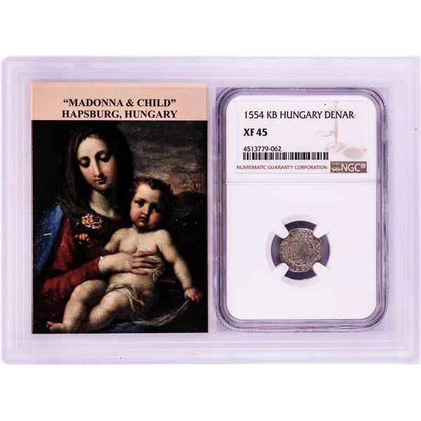 1554 KB Hungary Denar 'Madonna and Child' Coin NGC XF45 w/ Story Box