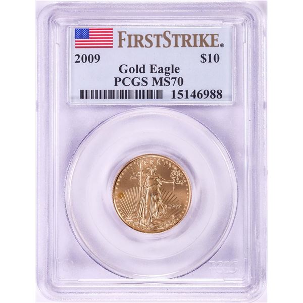 2009 $10 American Gold Eagle Coin PCGS MS70 First Strike