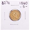Image 1 : 1860-S $2 1/2 Liberty Head Quarter Eagle Gold Coin