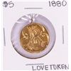 Image 1 : 1880 $5 Liberty Head Half Eagle Love Token Coin Pendant