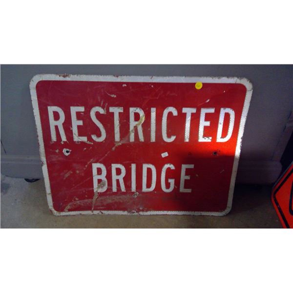 Cool restricted Bridge sign 24x24