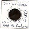 Image 2 : 1816 ISLE OF BOURBON LOUIS XV111 10 CENTIMES