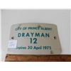 Image 1 : 1975 CITY OF PRINCE ALBERT DRAYMAN LICENCE