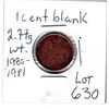 Image 2 : LOT 630 1980-1981 ONE CENT BLANK