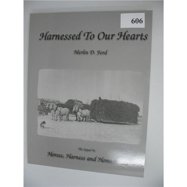 Harnessed To Our Hearts - New Book - Horse Related - Lots of Vintage Photo's