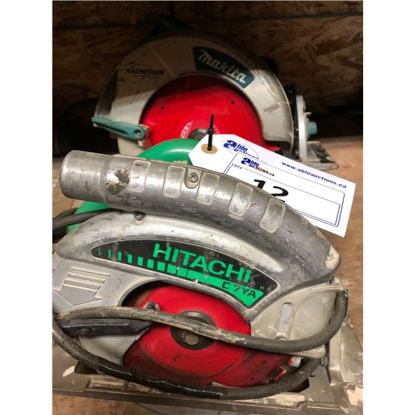 1 HITACHI ELECTRIC CIRCULAR SAW AND 1 MAKITA ELECTRIC CIRCULAR SAW