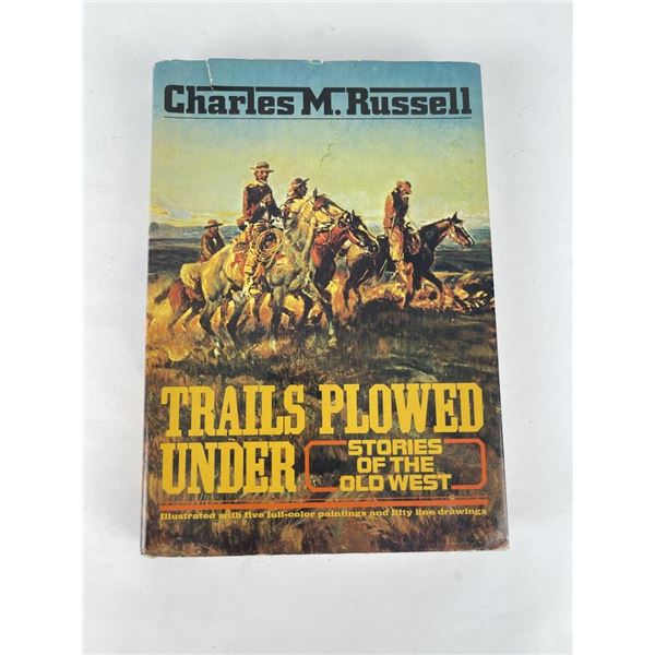 Trails Plowed Under Charles Russell