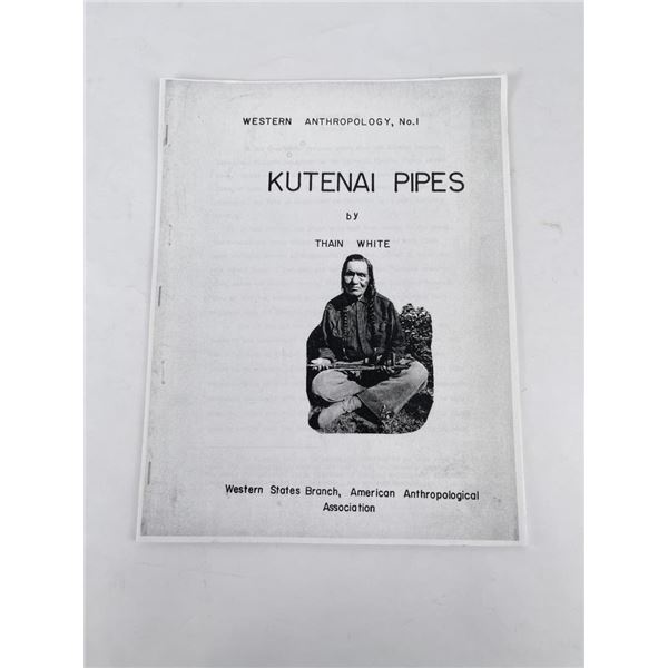 Kutenai Pipes by Thain White Western Anthropology