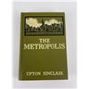 Image 1 : The Metropolis Upton Sinclair 1908 1st Edition