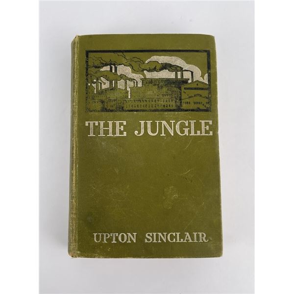 The Jungle Upton Sinclair 1906 1st Edition