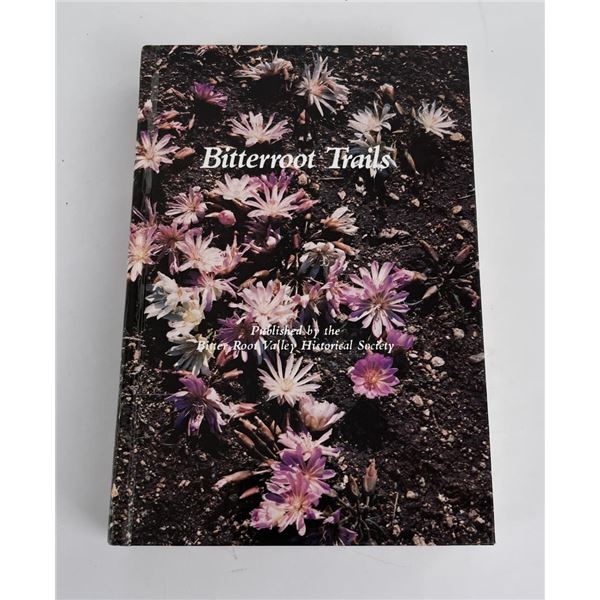 Bittterroot Trails Volume 1
