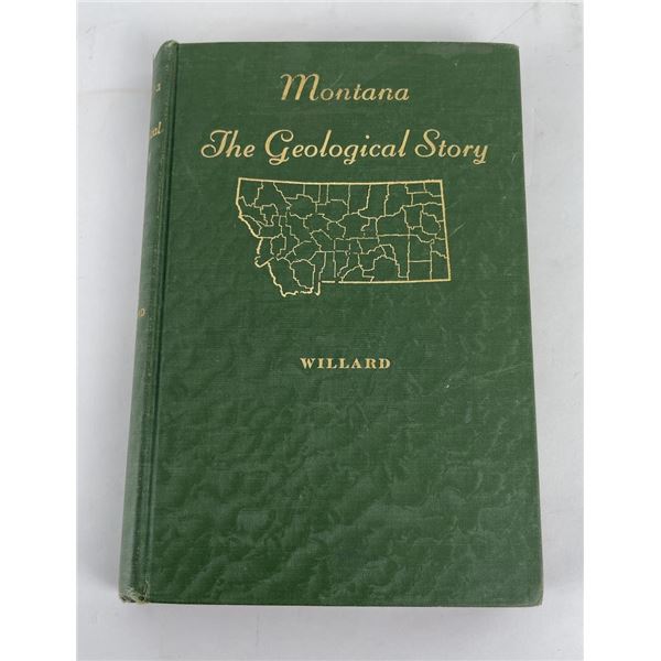 Montana The Geological Story Willard
