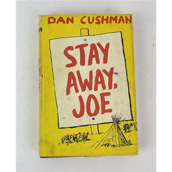 Stay Away Joe Dan Cushman Signed