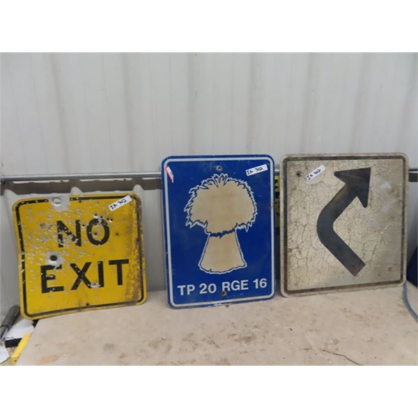 3 Metal Traffic SIgns: No Exit 17.5"x 17.5" , Sask Sign 17.5" x 23.5" , Curve Sign 24" x 24"