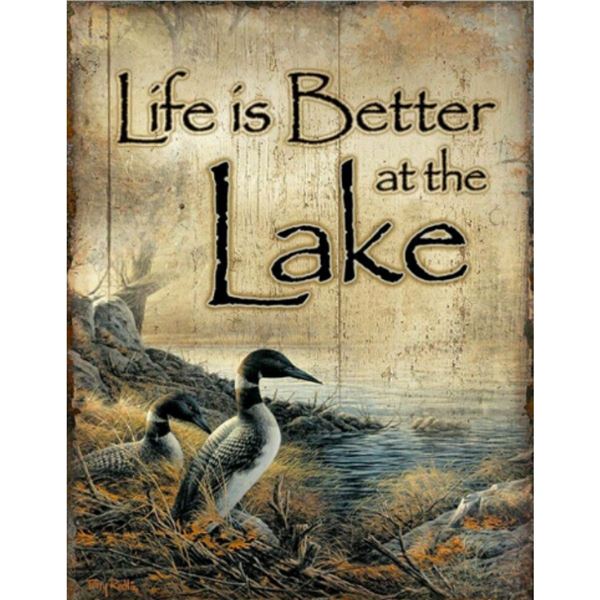 Life Is Better At The Lake Metal Sign