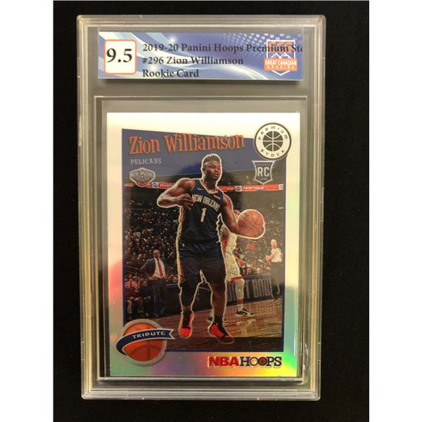 2019-20 PANINI HOOPS PREMIUM #296 ZION WILLIAMSON ROOKIE CARD (GCG 9.5)