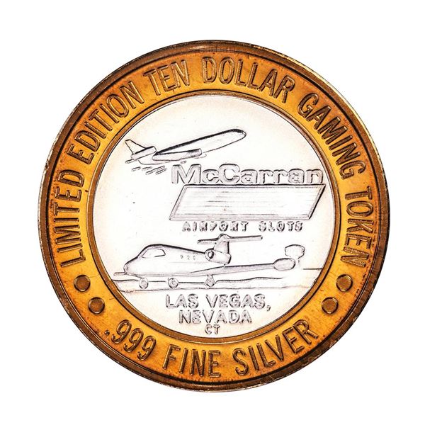 .999 Silver McCarran International Airport Las Vegas, NV $10 Limited Gaming Token