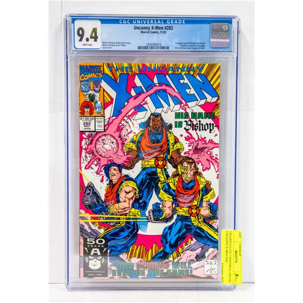 GRADED 9.4 CGC UNIVERSAL GRADE UNCANNY X-MEN #282