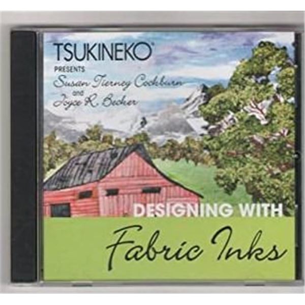 Tsukineko Presents Designing with Fabric Inks - DVD