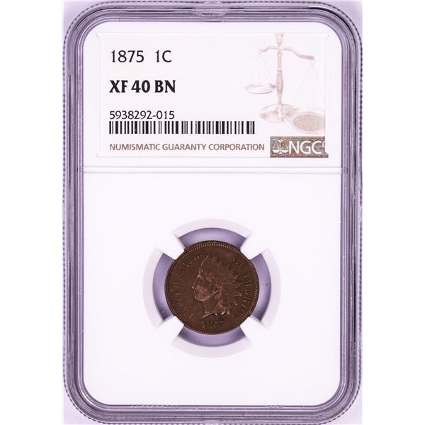 1875 Indian Head Cent Coin NGC XF40BN