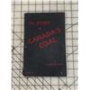 Image 1 : 1948 BOOK STORY OF CANADA'S COAL