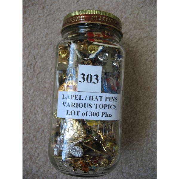 LAPEL / HAT PINS - LOT of 300 Plus - Various Topics