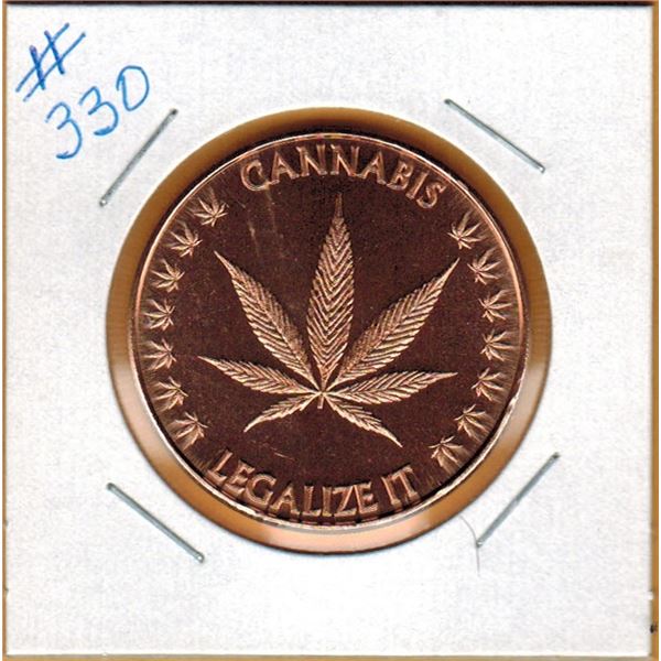 1 OUNCE COPPER  .999 FINE - CANNABIS - LEGALIZE IT