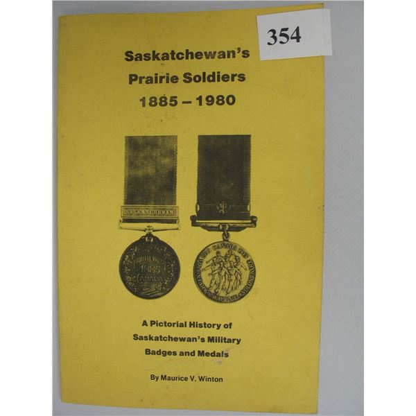SASKATCHEWAN PRAIRIE SOLDIERS REFERENCE BOOK - 1885-1980