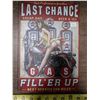 Image 1 : Tin Sign 8 x 11 3/4 Last Chance