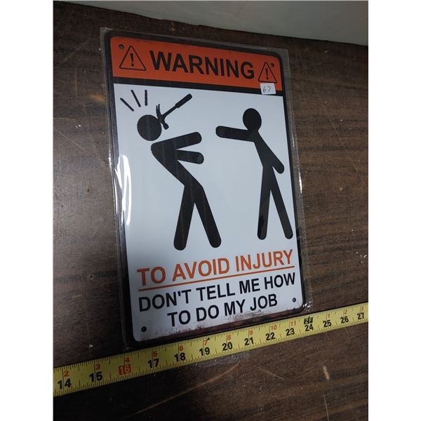 Tin Sign 8 x 11 3/4 Warning