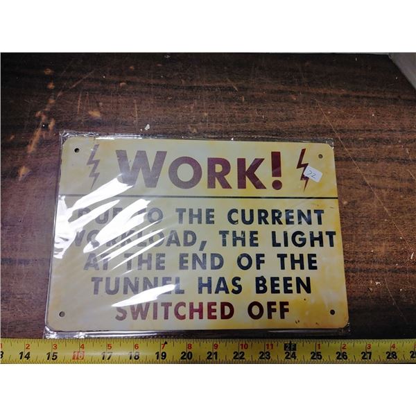 Tin Sign 8 x 11 3/4 Work