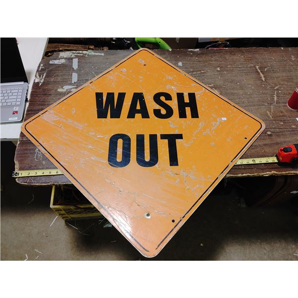 Washout Metal Sign (29X29 Inch)