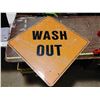 Image 1 : Washout Metal Sign (29X29 Inch)