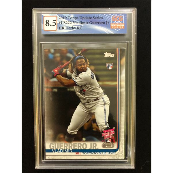 2019 TOPPS UPDATE SERIES #US272 VLADIMIR GUERRERO RC (GCG 8.5)