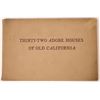 Image 1 : Thirty-Two Adobe Houses of Old California  [139069]