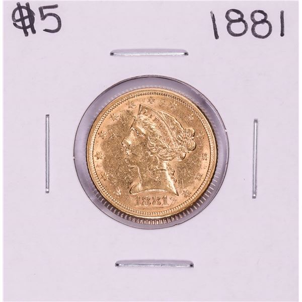 1881 $5 Liberty Head Half Eagle Gold Coin