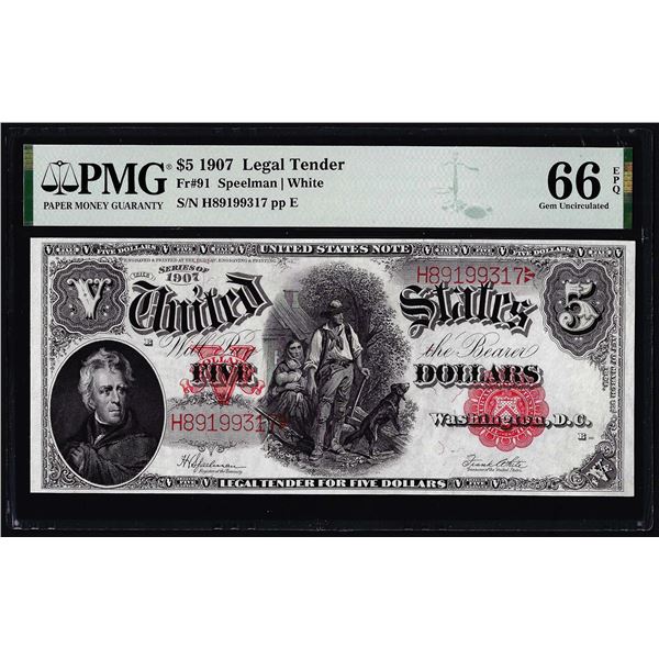 1907 $5 Woodchopper Legal Tender Note Fr.91 PMG Gem Uncirculated 66EPQ