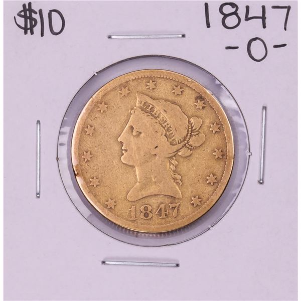 1847-O $10 Liberty Head Eagle Gold Coin
