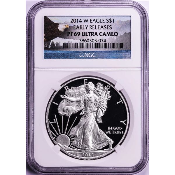2014-W $1 Proof American Silver Eagle Coin NGC PF69 Ultra Cameo Early Releases
