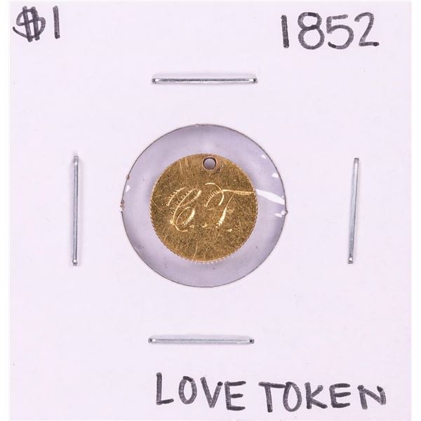 1852 $1 Liberty Head Gold Dollar Love Token Coin Holed