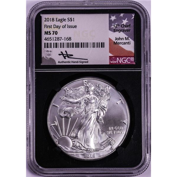 2018 $1 American Silver Eagle Coin NGC MS70 First Day of Issue Mercanti Signature