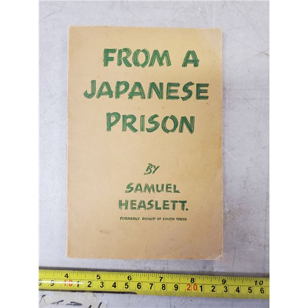 1943 "FROM A JAPANESE PRISON" TRUE STORY OF BISHOP SAMUEL HEASLETT