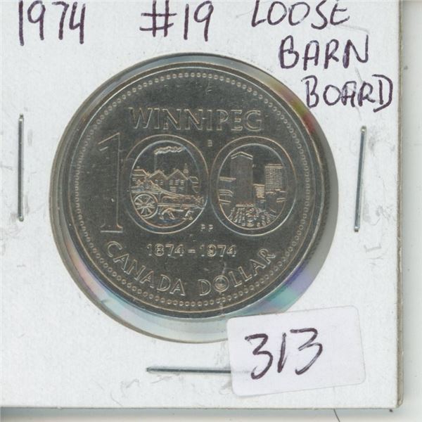 1974 Canadian Silver Dollar #19 Loose Barn Board