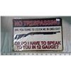 Image 1 : No tresspassing sign