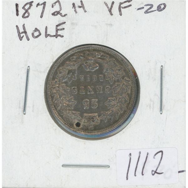 Canadian 1872H Victorian Silver 25 Cents. Heaton Mint. VF-20. Coin has been Holed for suspension. Ke