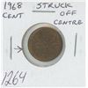 Image 1 : Error. 1968 Canadian Cent, Struck Off Centre. Interesting Error.
